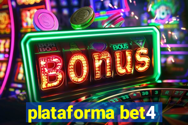 plataforma bet4